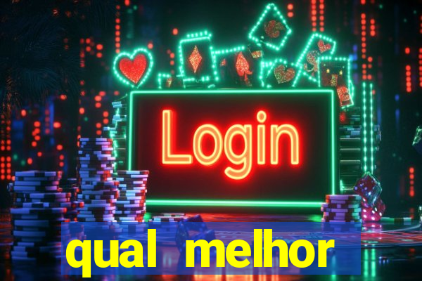 qual melhor plataforma para ganhar dinheiro jogando